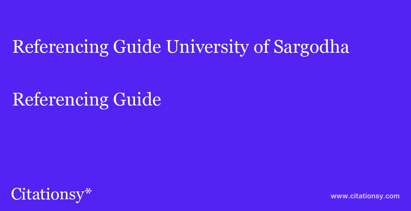 Referencing Guide: University of Sargodha